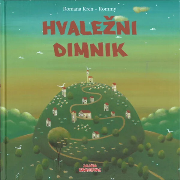 Camino Grahovac Thankful