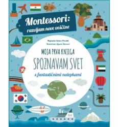 Montessori moja 1. knjiga SPOZNAVAM SVET